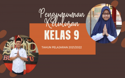 Pengumuman Kelulusan Kelas 9 Tahun Pelajaran 2021/2022