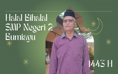 Kegiatan Halal Bihalal Iedul Fitri 1443H / 2022M