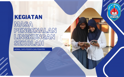 Kegiatan Masa Pengenalan Lingkungan Sekolah 2022/2023: Jadwal , Data Peserta dan Pemateri